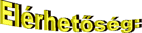 El�rhet�s�g:
